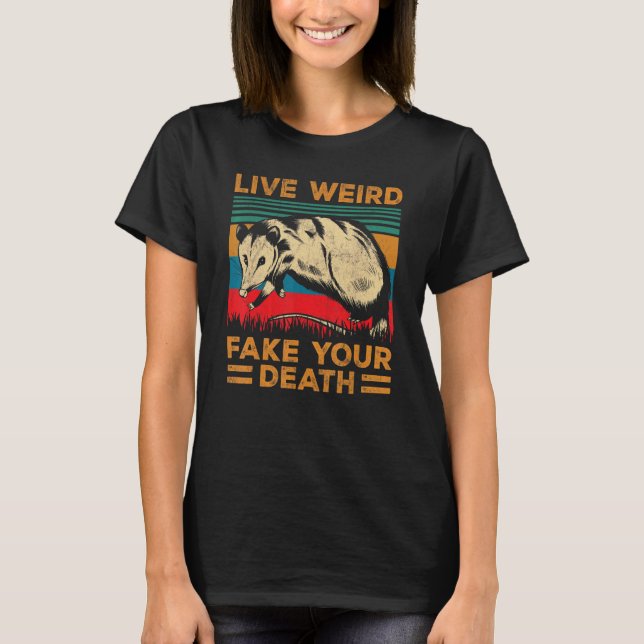 Camiseta Opossum Vive Weird Fake Your Death Vintsum (Anverso)