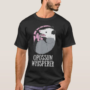 Camiseta Opossum Whisperer Funny Trash Possum Dead Opossum