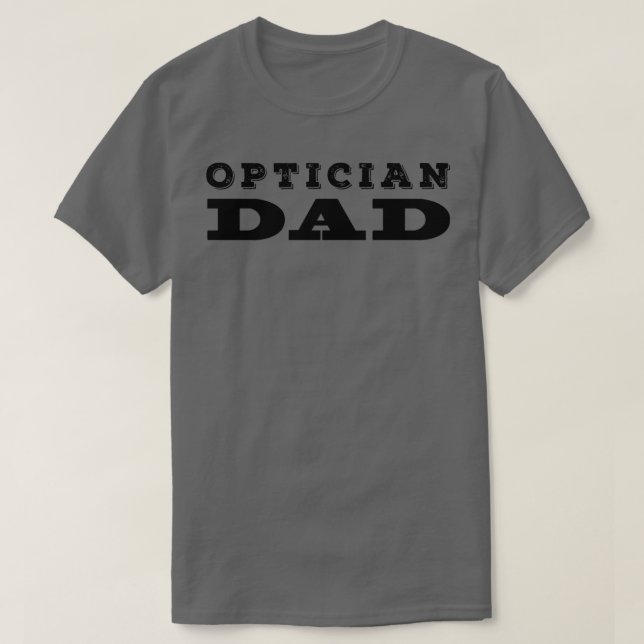 Camiseta Optician Dad Black on White (Diseño del anverso)