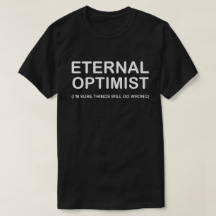 Camiseta Optimista eterno