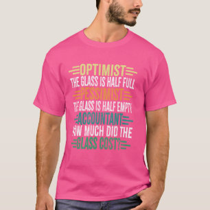 Camiseta Optimista pessimist Accountant Funny Accounting Pu