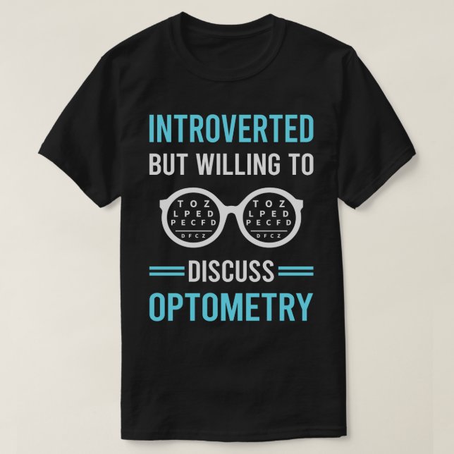 Camiseta Optometría Introvertida Optometrista (Diseño del anverso)