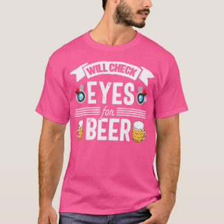 Camiseta Optometría Optometrista De Cerveza Graciosa Óptica