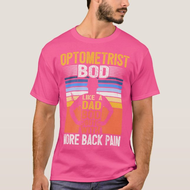Camiseta Optometrist Bod Como Ojo Oftalmólogo De La Hod De  (Anverso)