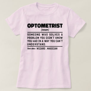 Camiseta Optometrista Nuevo Sarcasmo de Optometría Médica