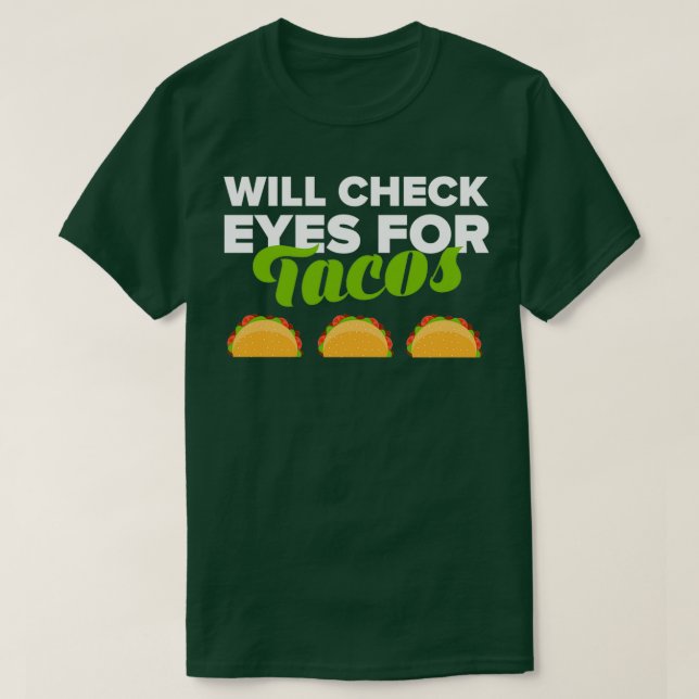 Camiseta Optometrista Taco Optometry Opticist (Diseño del anverso)
