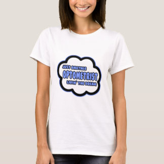 Camiseta Optometrista .. Viviendo el sueño