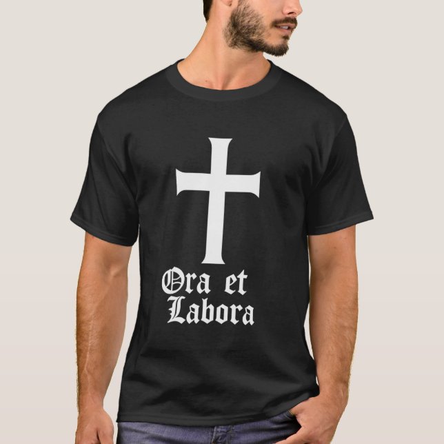 Camiseta Ora Et Labora - Rezando y Trabajando - Católico (Anverso)
