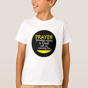 Camiseta Oración - Acceso inalámbrico a Dios