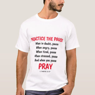 Camiseta Oración práctica la pausa cristiana Inspiradora