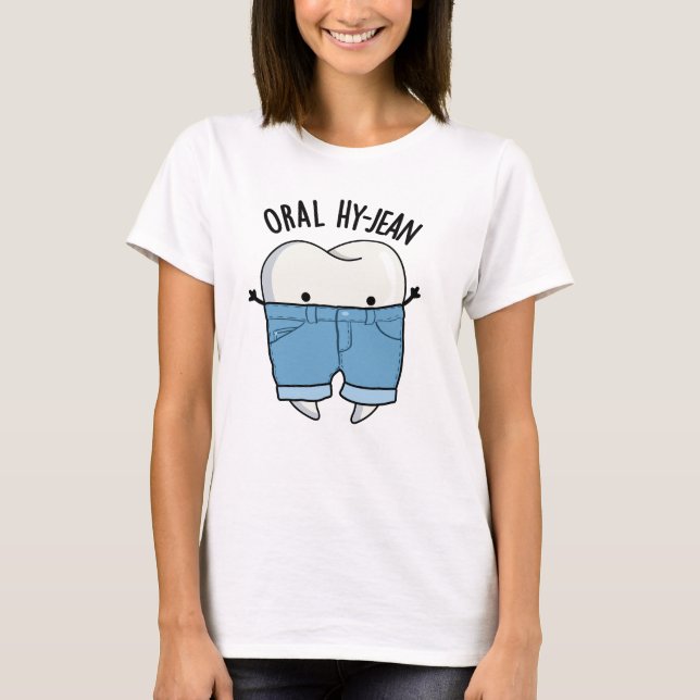 Camiseta Oral Hy-jean Funny Tooth Pun (Anverso)
