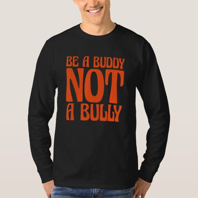 Camiseta Orange Unity Day 2022 Anti Bullying Be a Buddy Not (Anverso)