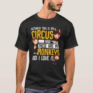 Camiseta Orangutan Este Es Mi Circo Y Este Es Mi Mono