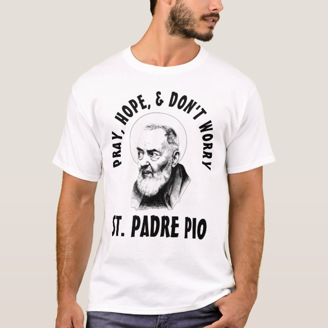 CAMISETA ORAR ESPERANZAS DE NO PREOCUPARSE DE SAN. PADRE PI (Anverso)
