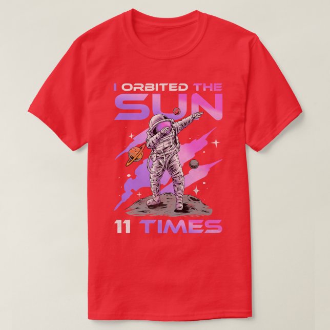 Camiseta Orbité El Sol 11 veces, 11º Astronau De Cumpleaños (Diseño del anverso)