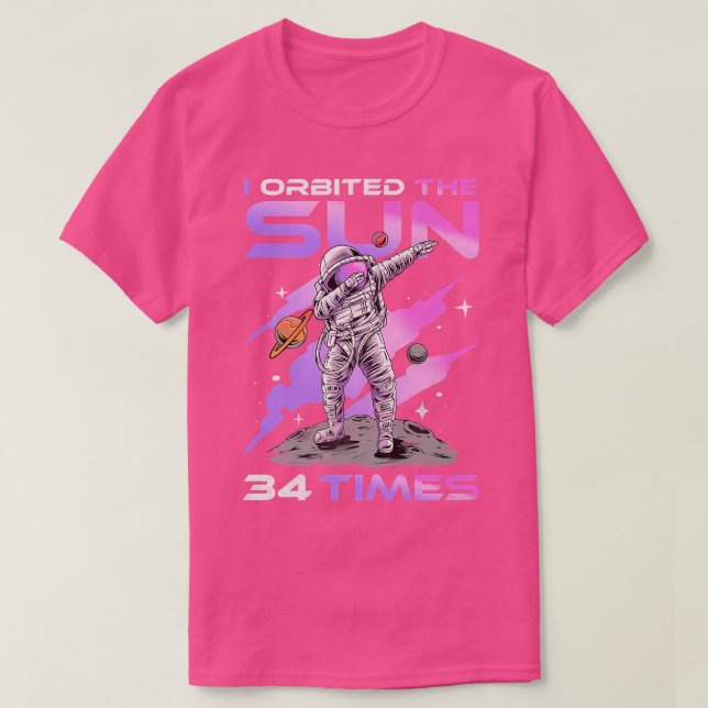 Camiseta Orbité El Sol 34 Veces, Astronau De Cumpleaños 34 (Diseño del anverso)