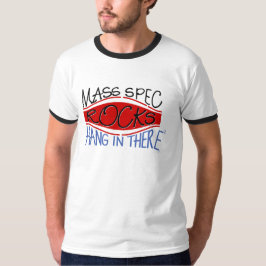 Camiseta Orbitrap Mass Spec Rocks - Hang in there