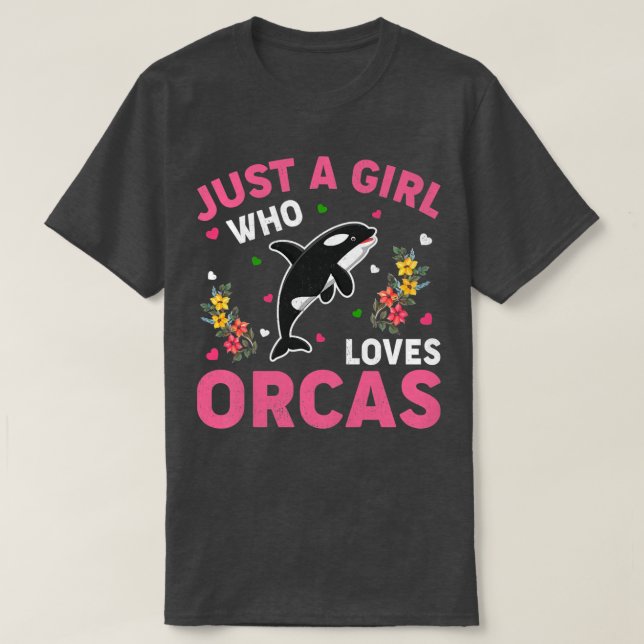 Camiseta Orca Fish Lover Just A Girl Who Loves Orcas  (Diseño del anverso)