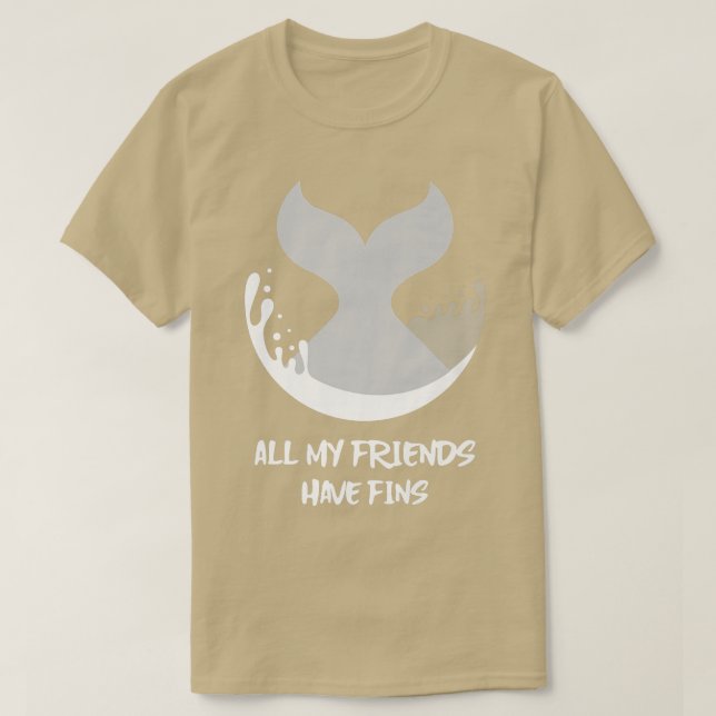 Camiseta Orca Fish Whale Dolphin Shark Mermaid My Friends H (Diseño del anverso)