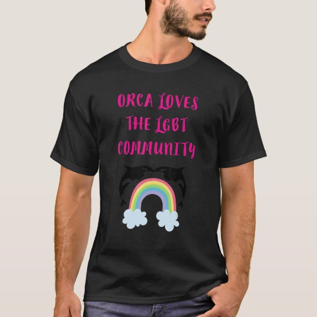 CAMISETA ORCA LOVES THE LGBT COMMUNITY  RAINBOW ORCA SAYING (Anverso)