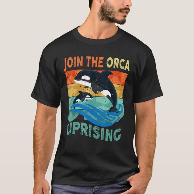 Camiseta Orcas Uprising Join The Orca Uprising Whales Attac (Anverso)