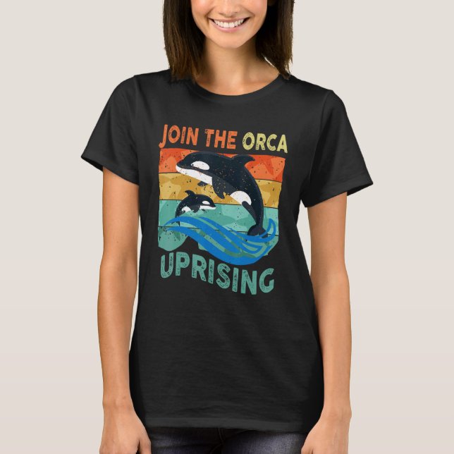 Camiseta Orcas Uprising Join The Orca Uprising Whales Attac (Anverso)