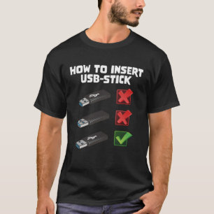 Camiseta Ordenador Chiste Programador Nerd Cómo Insertar US