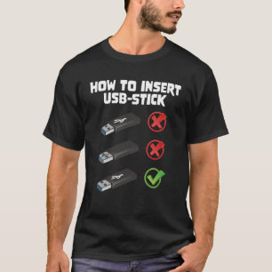 Camiseta Ordenador Chiste Programador Nerd Cómo Insertar US