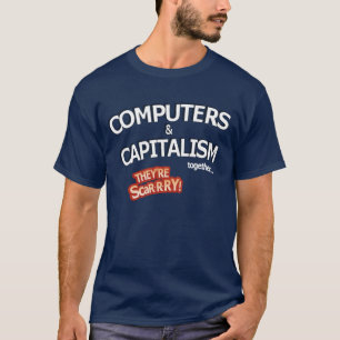 Camiseta ordenadores y capitalismo
