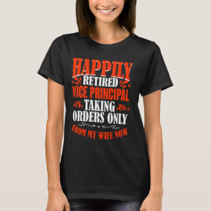 Camiseta Órdenes De Mi Esposa Ahora Retirada Como Viceversa