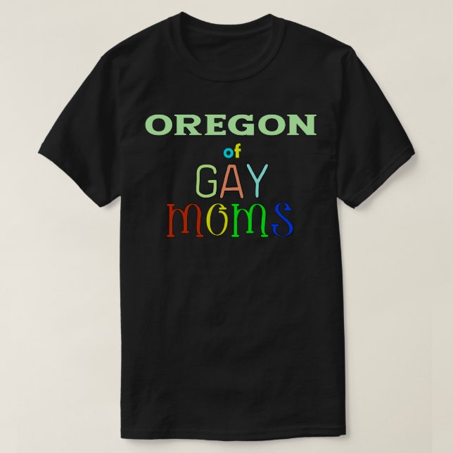 Camiseta Oregón De Madres Gays (Diseño del anverso)