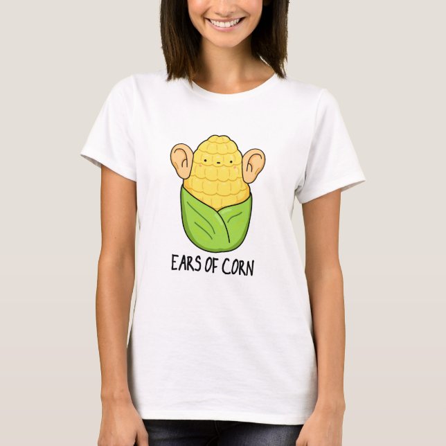 Camiseta Orejas De Corn Funny Corn Pun (Anverso)