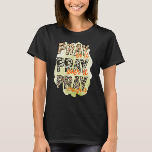 Camiseta Oren Sobre Ella Rezando Por Su Orgullo A Través De