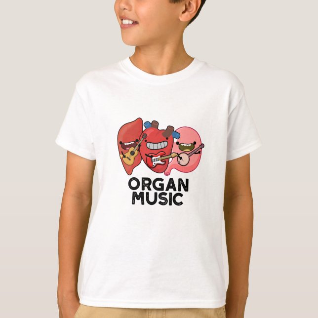 Camiseta Organ Music Funny Anatomy Body Parts Pun (Anverso)