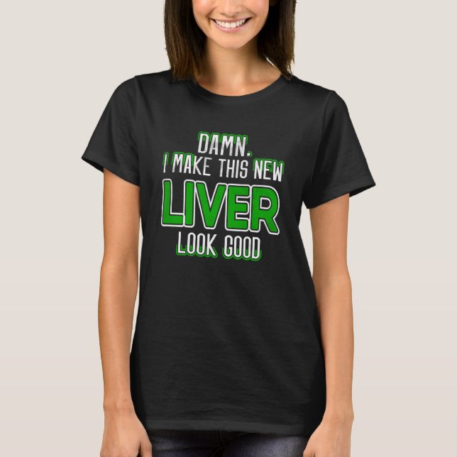 Camiseta Organ Recipient Liver Transplant Survivor Liver Di (Anverso)