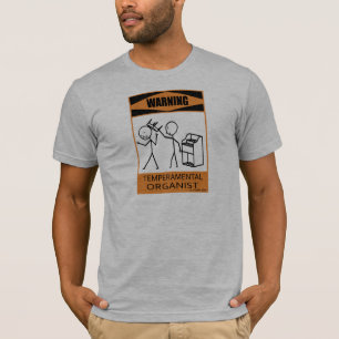 Camiseta Organista temperamental amonestador