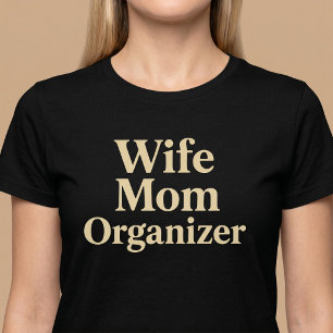 Camiseta Organizador de Esposa Mamá