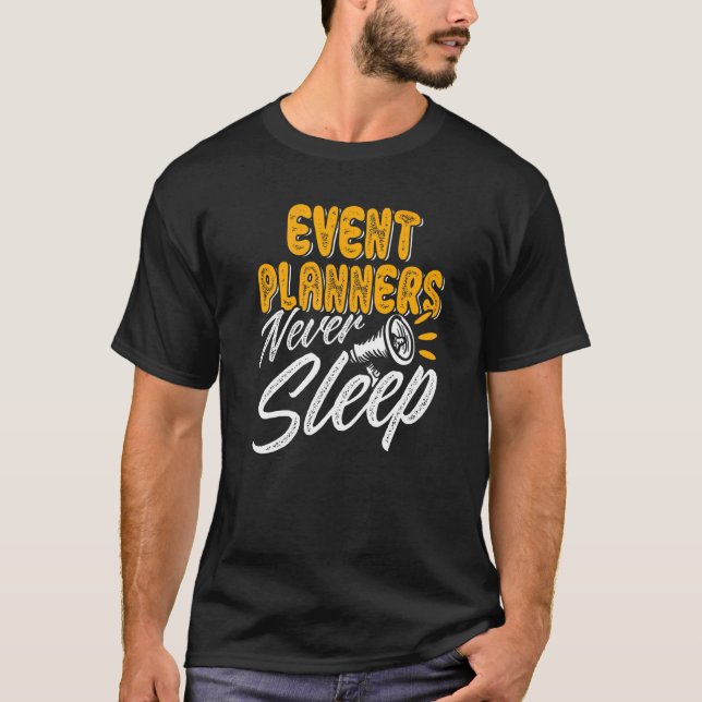 Camiseta Organizador de Planificadores de Eventos Nunca Due (Anverso)
