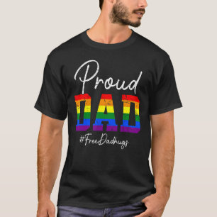 Camiseta Orgullo Apoyo Lgbtq Lgbt Abrazo A Papá Libre Gay A