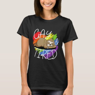 Camiseta Orgullo De Arcoiris Gay And Tired Funny Lgbt