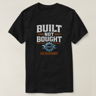 Camiseta Orgullo de Cuello Azul Construido No Comprado Rega