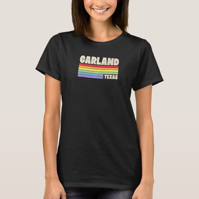 Camiseta Orgullo de Garland Texas Bandera Arcoiris Orgullo  (Anverso)