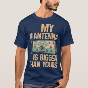Camiseta Orgullo de operador de radio Ham, mi antena es más