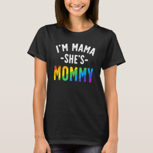 Camiseta Orgullo gay de mamá lesbiana Soy mamá Ella es mamá
