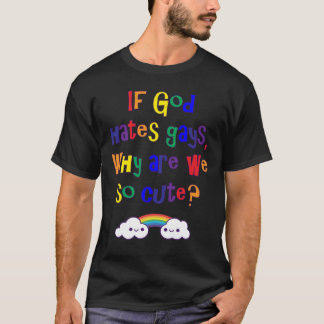 Camiseta Orgullo gay divertido, porqué somos tan lindos