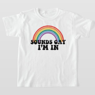 Camiseta Orgullo Gay LGBT Arcoíris Suena Gay Estoy Dentro 