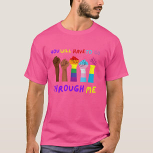 Camiseta Orgullo gay LGBT Tendrás Que Pasar Por Mí LGBT