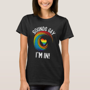 Camiseta Orgullo gay suena gay, estoy en hombres mujeres lg