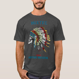 Camiseta Orgullo indígena mexicano de tribu mixteca