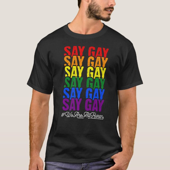 Camiseta Orgullo LGBT dice arcoiris gay a LGBTQ trans (Anverso)